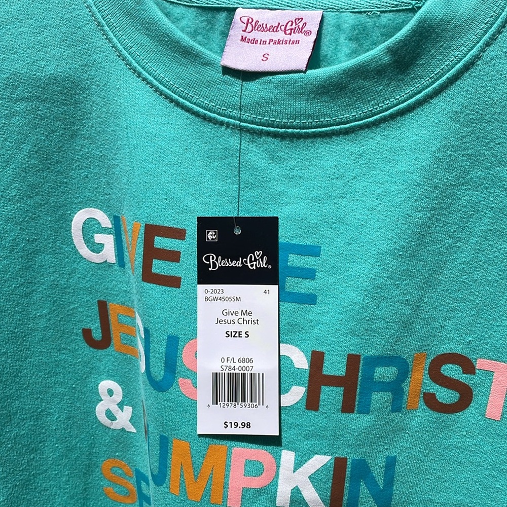 Blessed Girl Give Me Jesus Christ sweatshirt